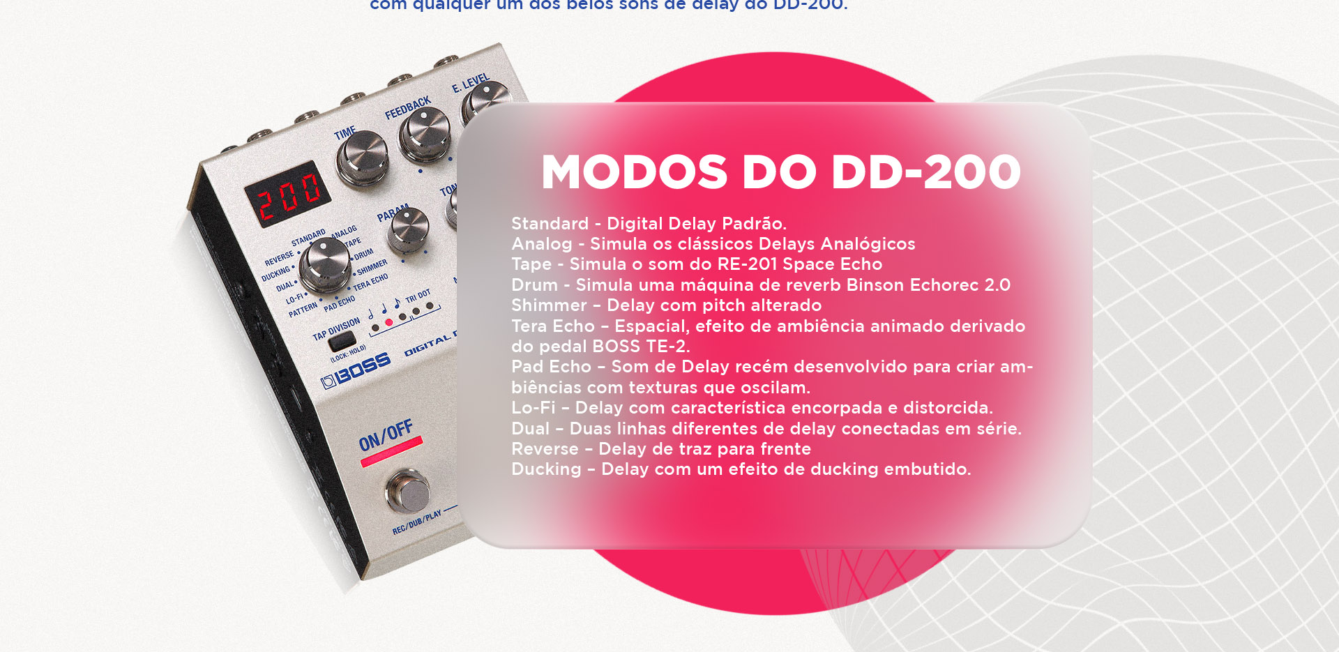 Modos do Pedal Boss DD-200 Digital Delay