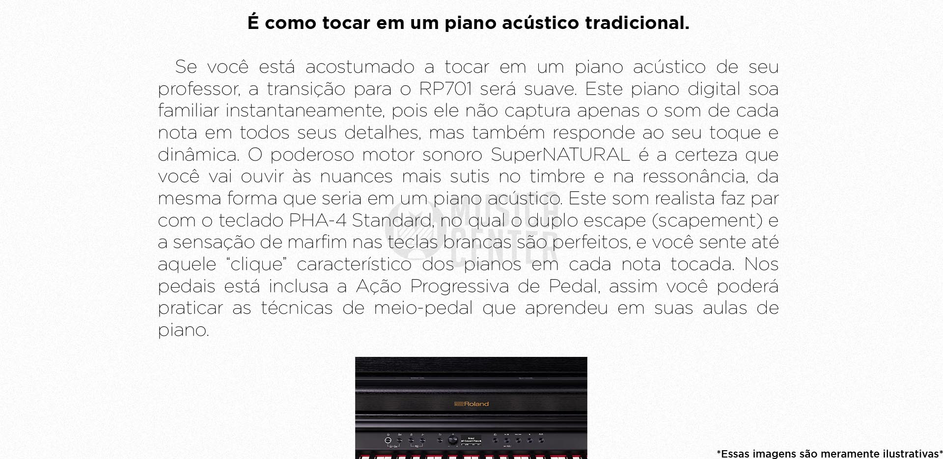 Tocar no Piano Digital Roland RP701 é como tocar em um piano acústico tradicional